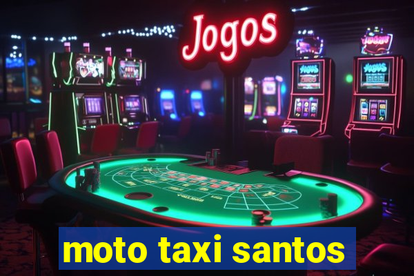 moto taxi santos